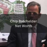 Chip Batchelder Net Worth 2025 Real Estate Career, Wealth, and Business Legacy Explained