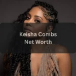 Keisha Combs Net Worth 2025 Inside Diddy’s Sister’s Private Yet Influential Life
