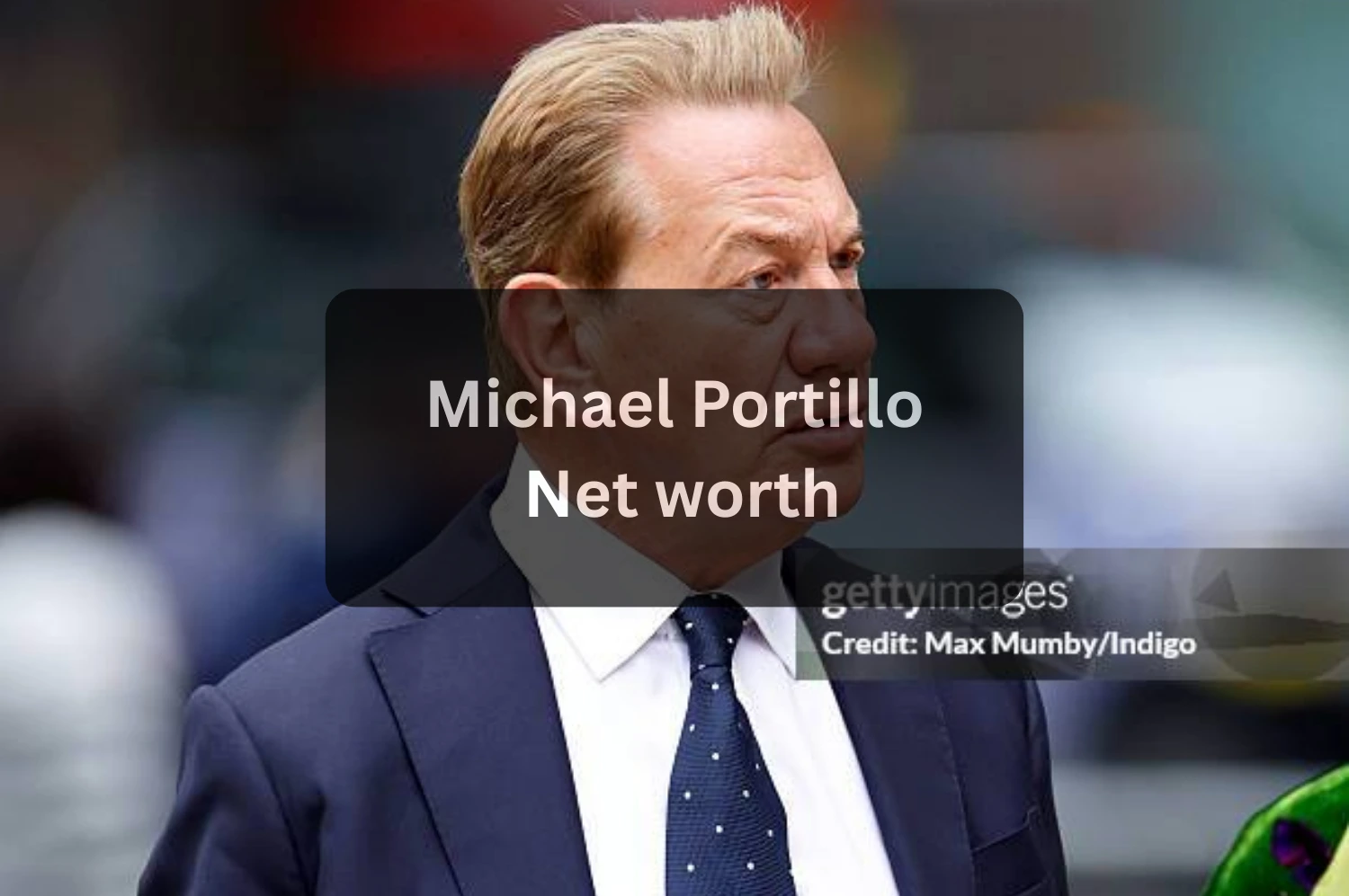 Michael Portillo Net Worth Career Earnings, TV Success, and Financial Life