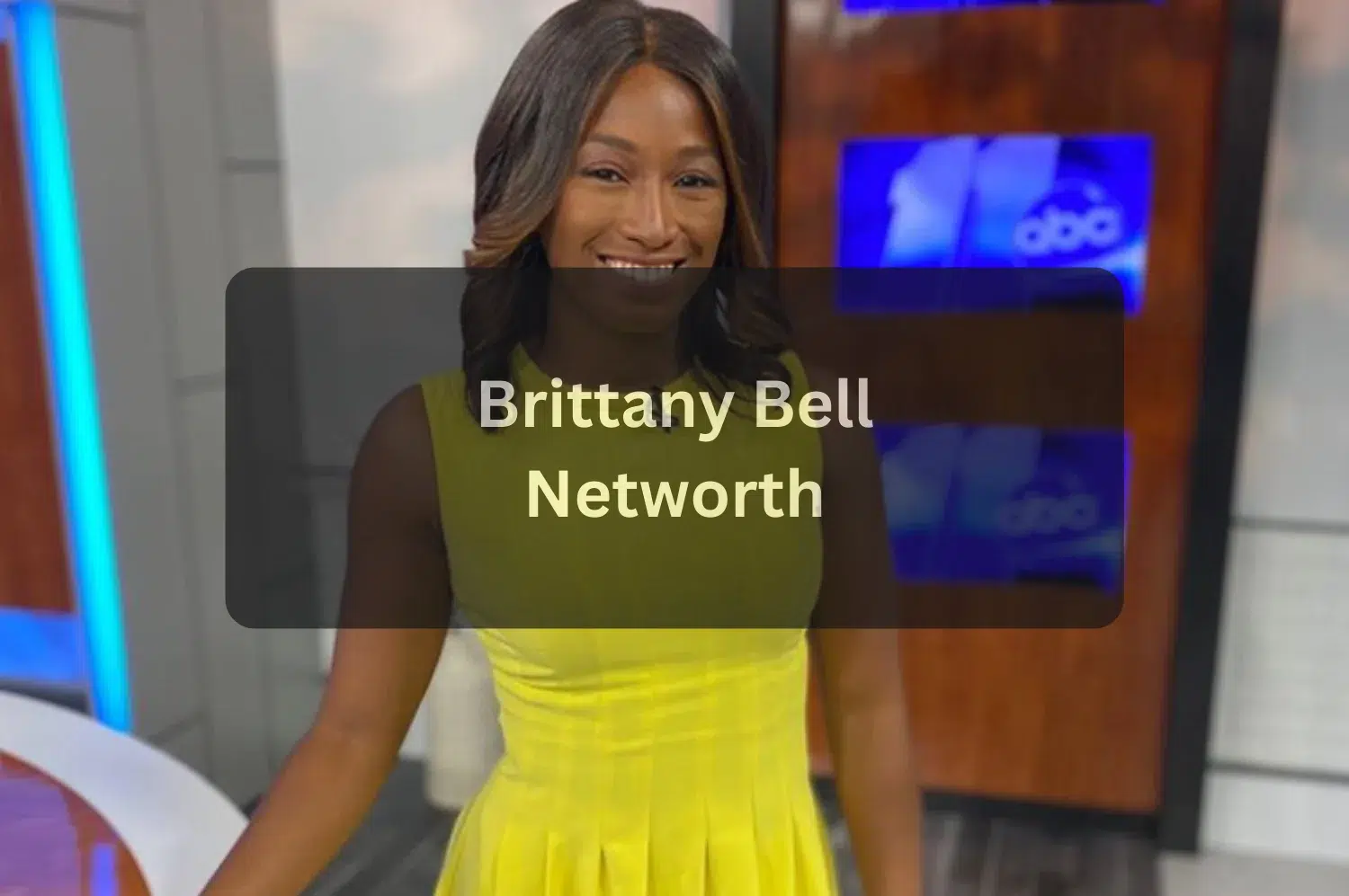 Brittany Bell Bio – ABC7 Meteorologist, Age, Height, Career, Net Worth & Personal Life
