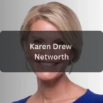 Karen Drew Biography Age, Height, WDIV-TV Detroit Career, Net Worth, Salary & Family Life