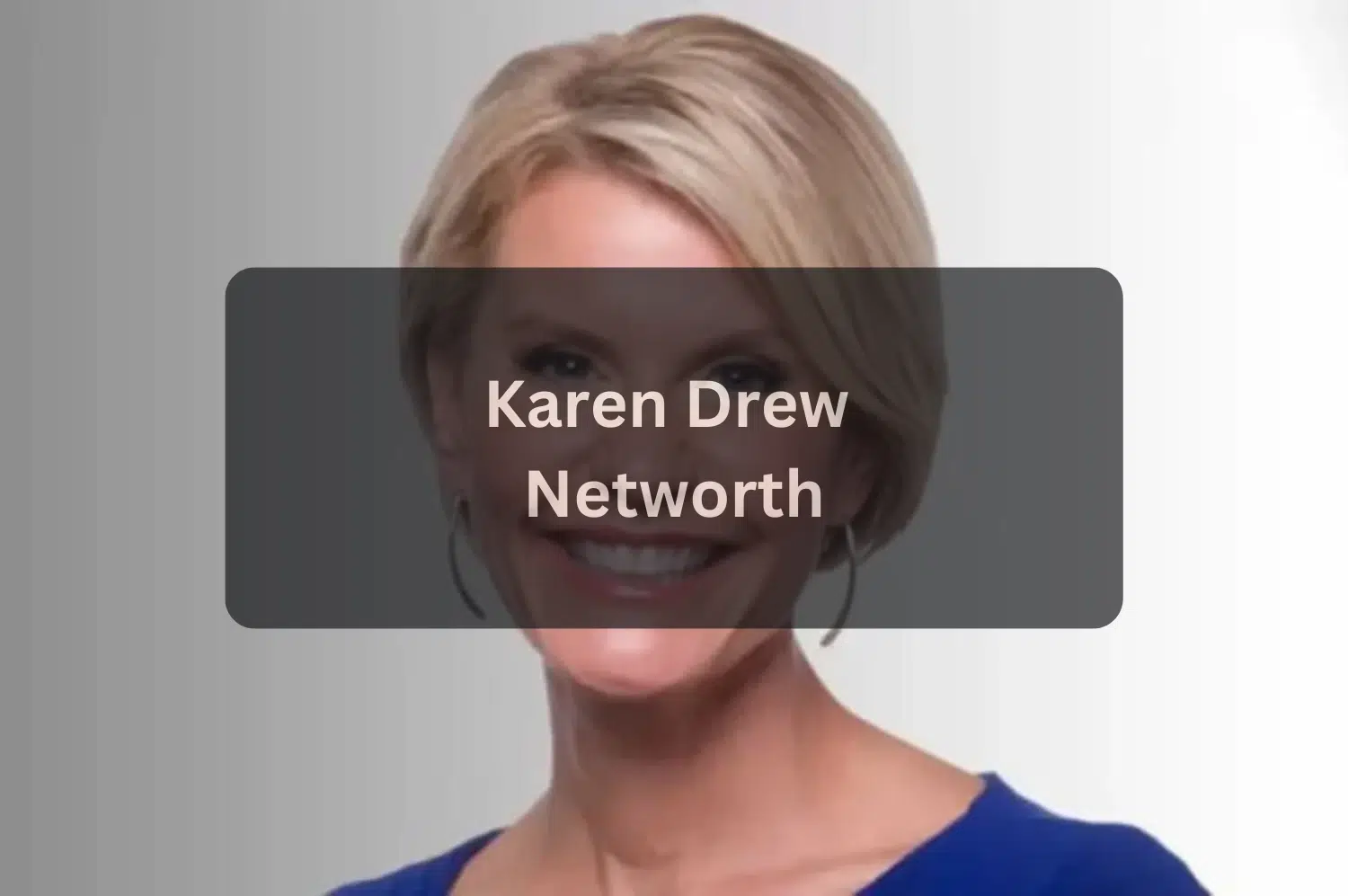 Karen Drew Biography Age, Height, WDIV-TV Detroit Career, Net Worth, Salary & Family Life