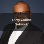 Larry Collins NBC 5 Bio, Age, Height, Career, Net Worth, Salary, and Personal Life