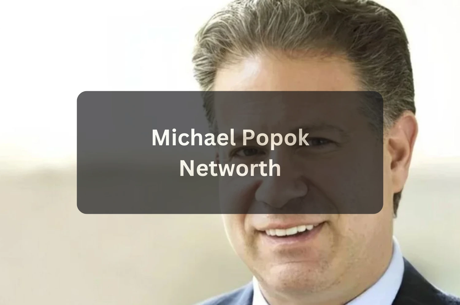Michael Popok Net Worth Biography, Legal Career, Wife, Age, and Media Influence