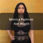 Monica Padman Net Worth Earnings, Career & Lifestyle