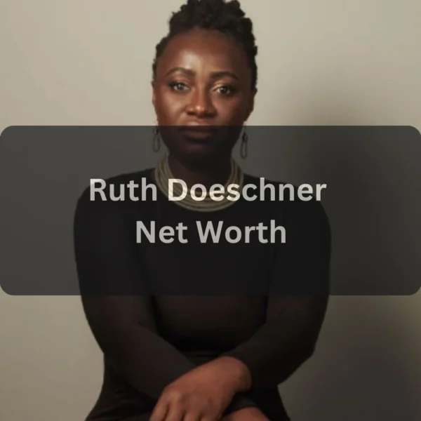 Ruth Doeschner Net Worth A Deep Look at Her Income, Career, and Family Life