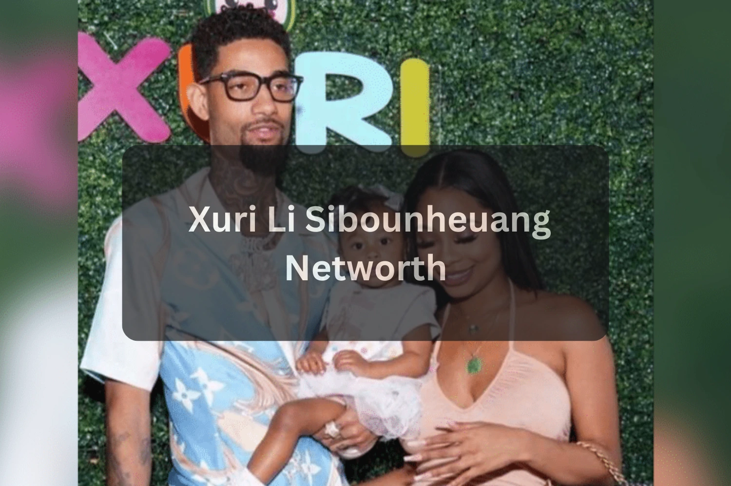 The Life of Xuri Li Sibounheuang: A Journey of Love, Strength, and Resilience